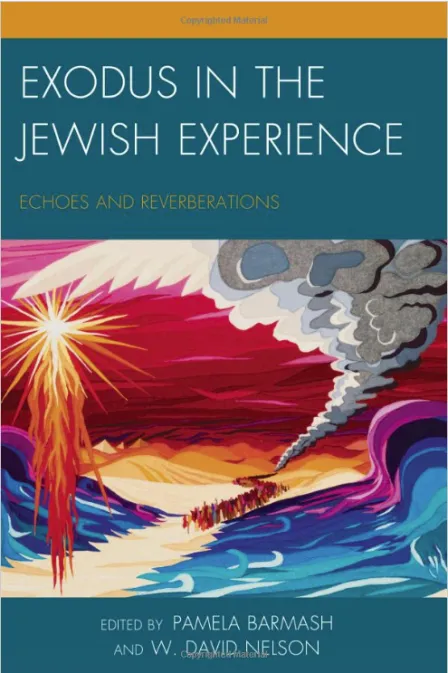 Exodus in the Jewish Experience: Echoes and Reverberations